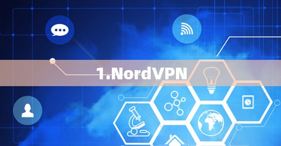 1.NordVPN 1.NordVPN